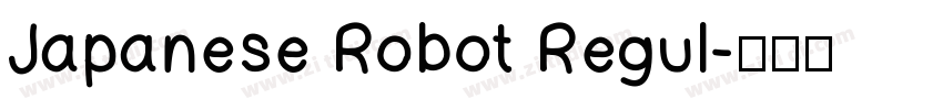Japanese Robot Regul字体转换
